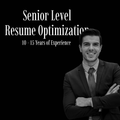 Senior Level Resume Optimization (10 - 15 Years Experience)